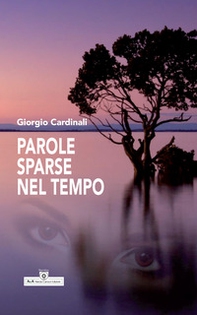Parole sparse nel tempo - Librerie.coop