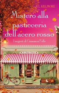 Mistero alla pasticceria dell'acero rosso - Librerie.coop