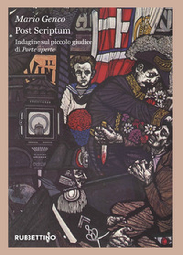 Post scriptum. Indagine sul piccolo giudice di «Porte aperte» - Librerie.coop Post scriptum. Indagine sul piccolo giudice di «Porte aperte» - Librerie.coop