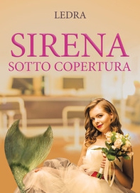 Sirena sotto copertura - Librerie.coop