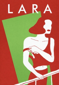 Lara. Ediz. italiana e inglese - Librerie.coop