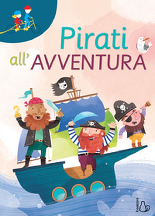 Pirati all'avventura - Librerie.coop Pirati all'avventura - Librerie.coop