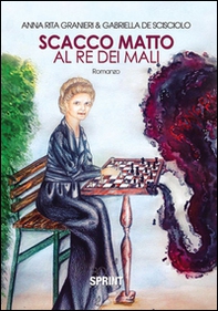 Scacco matto al re dei mali - Librerie.coop