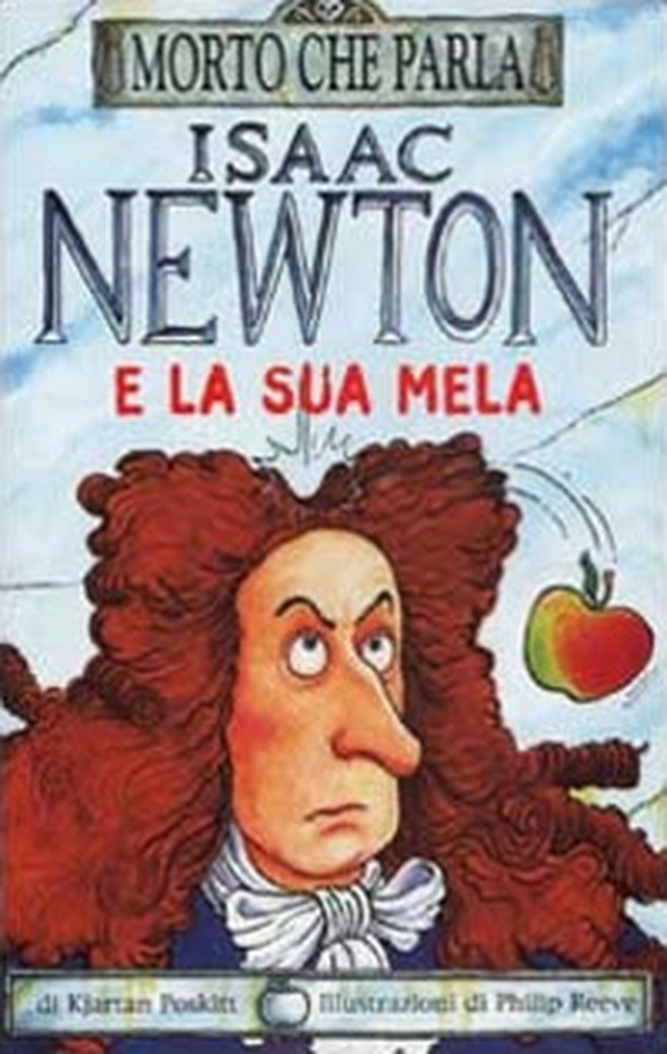 Isaac Newton e la sua mela - Librerie.coop Isaac Newton e la sua mela - Librerie.coop