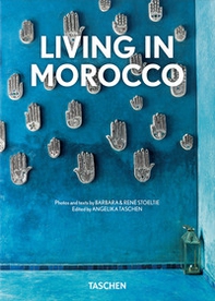 Living in Morocco. 40th ed. - Librerie.coop