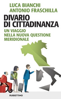 Divario di cittadinanza. Un viaggio nella nuova questione meridionale - Librerie.coop