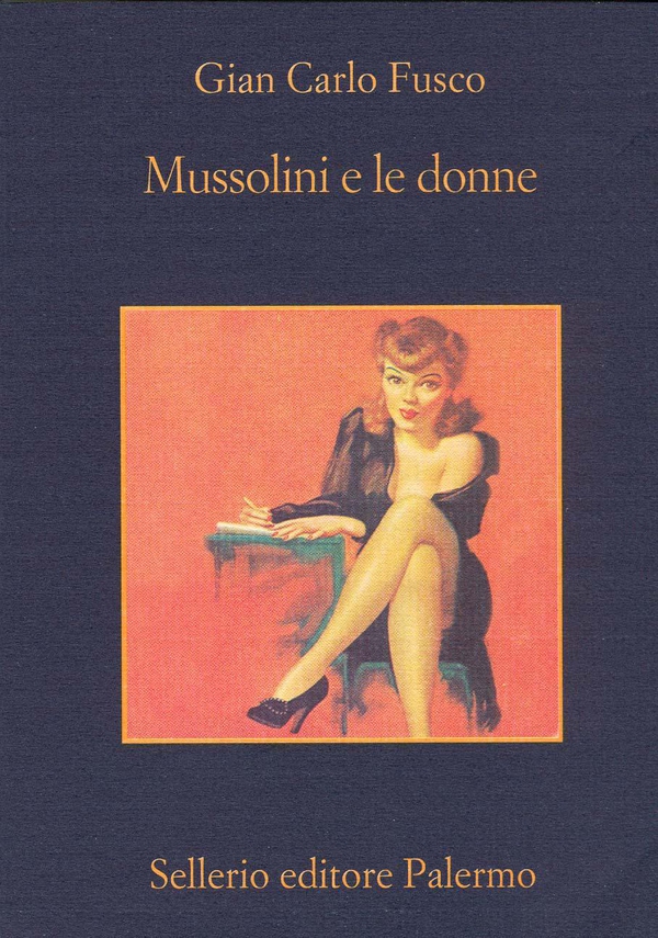 Mussolini e le donne - Librerie.coop Mussolini e le donne - Librerie.coop