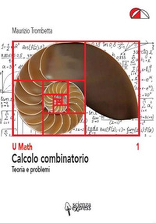 Calcolo combinatorio. Teoria e problemi - Librerie.coop Calcolo combinatorio. Teoria e problemi - Librerie.coop