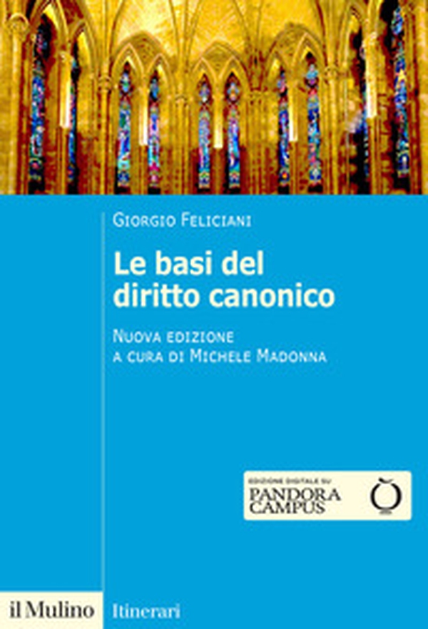 Le basi del diritto canonico. Dopo il codice del 1983 - Librerie.coop Le basi del diritto canonico. Dopo il codice del 1983 - Librerie.coop