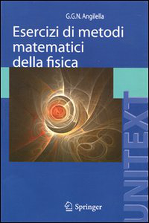 Esercizi di metodi matematici della fisica - Librerie.coop Esercizi di metodi matematici della fisica - Librerie.coop