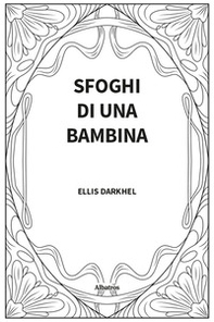 Sfoghi di una bambina - Librerie.coop