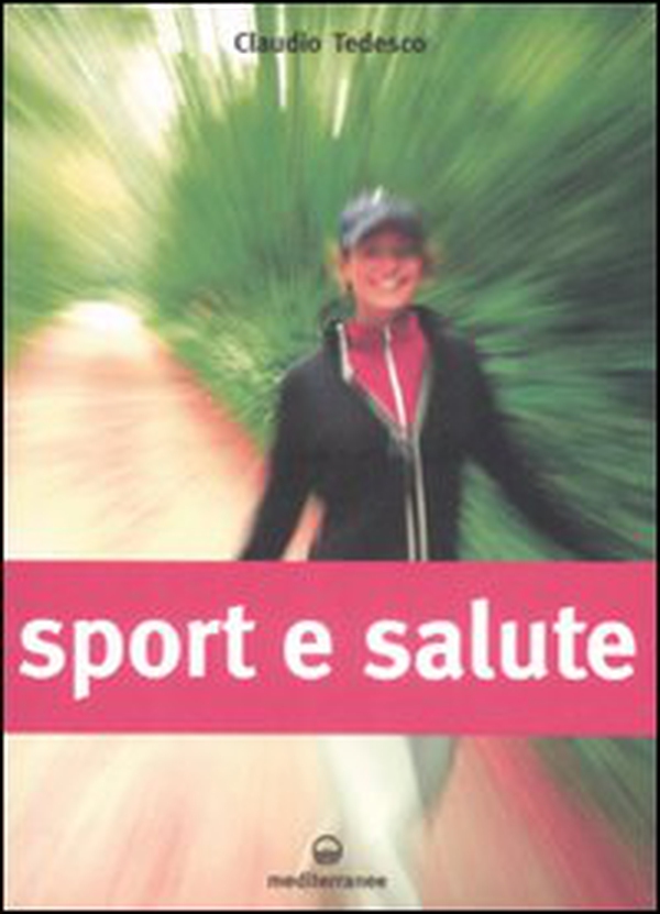 Sport e salute - Librerie.coop Sport e salute - Librerie.coop