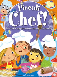 Piccoli chef! Libri utili - Librerie.coop