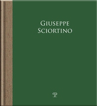 Giuseppe Sciortino. Il silenzio delle cose - Librerie.coop