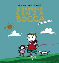 Il bambino senza bocca - Librerie.coop
