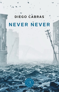 Never Never. Ediz. italiana - Librerie.coop