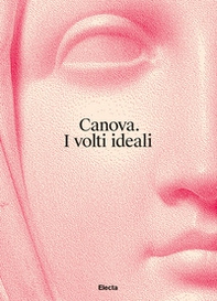 Canova. I volti ideali - Librerie.coop