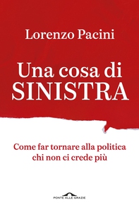Una cosa di sinistra - Librerie.coop