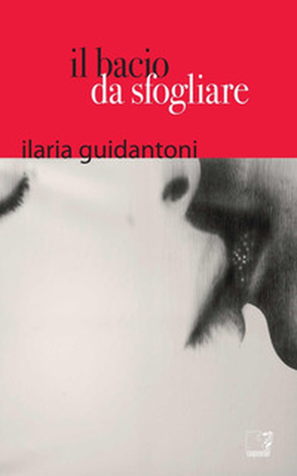 Il bacio da sfogliare - Librerie.coop Il bacio da sfogliare - Librerie.coop