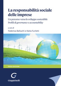 La responsabilità sociale delle imprese: un percorso verso lo sviluppo sostenibile. Pofili di governance e accountability - Librerie.coop
