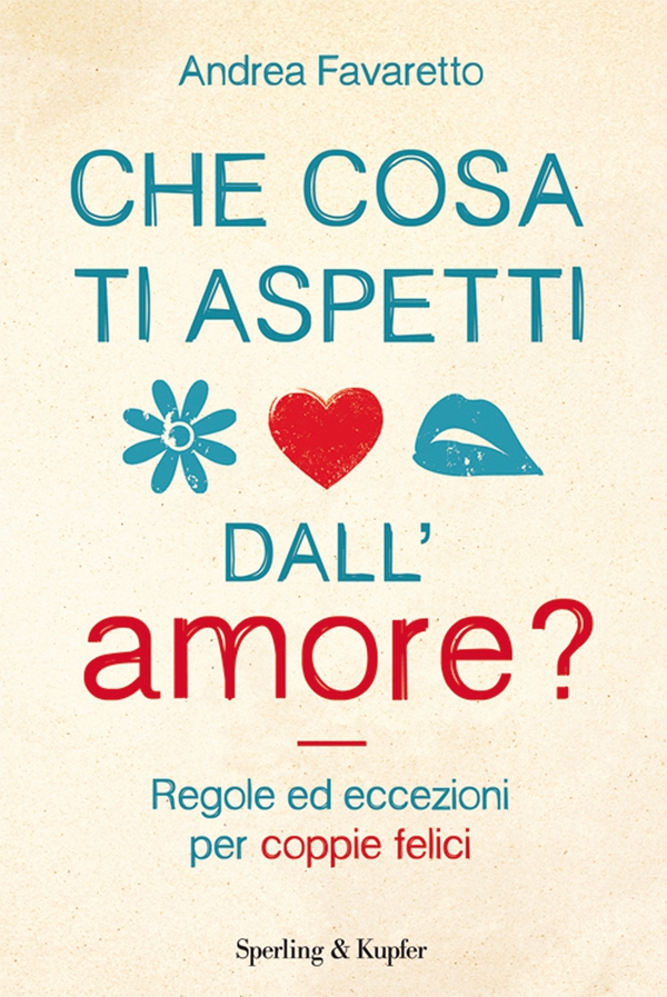 Che cosa ti aspetti dall'amore? - Librerie.coop Che cosa ti aspetti dall'amore? - Librerie.coop