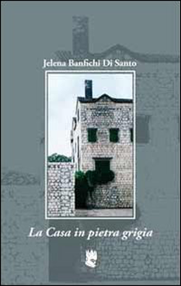 La casa in pietra grigia - Librerie.coop La casa in pietra grigia - Librerie.coop