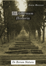 In aeternum historia. De rerum natura - Librerie.coop