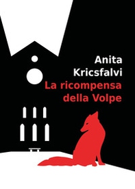 La ricompensa della Volpe - Librerie.coop