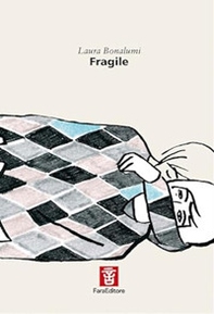 Fragile - Librerie.coop Fragile - Librerie.coop