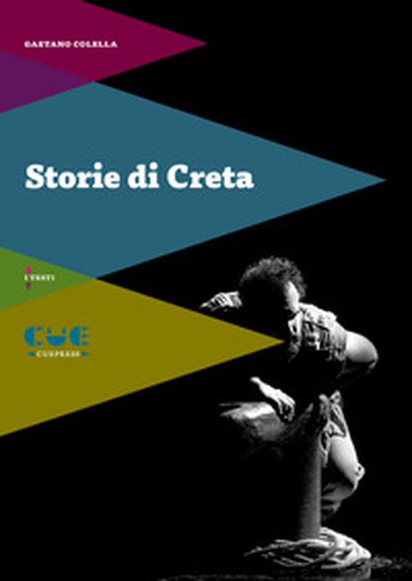 Storie di Creta - Librerie.coop Storie di Creta - Librerie.coop