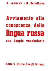 Avviamento alla conoscenza della lingua russa - Librerie.coop