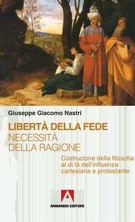 Libertà della fede necessità della ragione - Librerie.coop Libertà della fede necessità della ragione - Librerie.coop