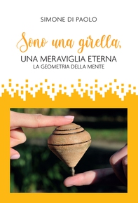 Sono una girella, una meraviglia eterna. - Librerie.coop Sono una girella, una meraviglia eterna. - Librerie.coop