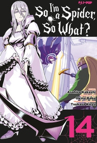 So I'm a spider, so what? - Vol. 14 - Librerie.coop So I'm a spider, so what? - Vol. 14 - Librerie.coop