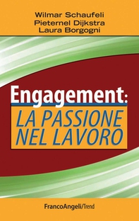 Engagement: la passione nel lavoro - Librerie.coop Engagement: la passione nel lavoro - Librerie.coop