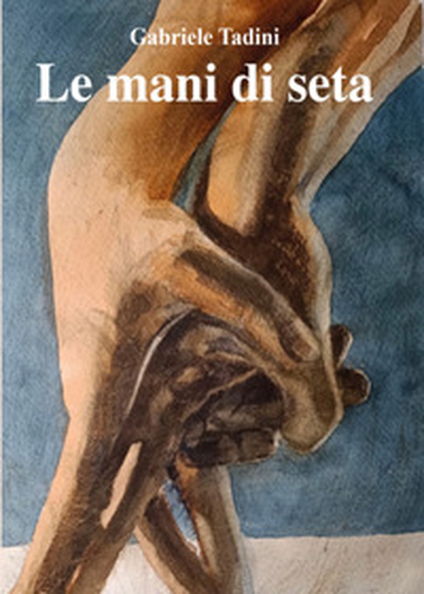 Le mani di seta - Librerie.coop