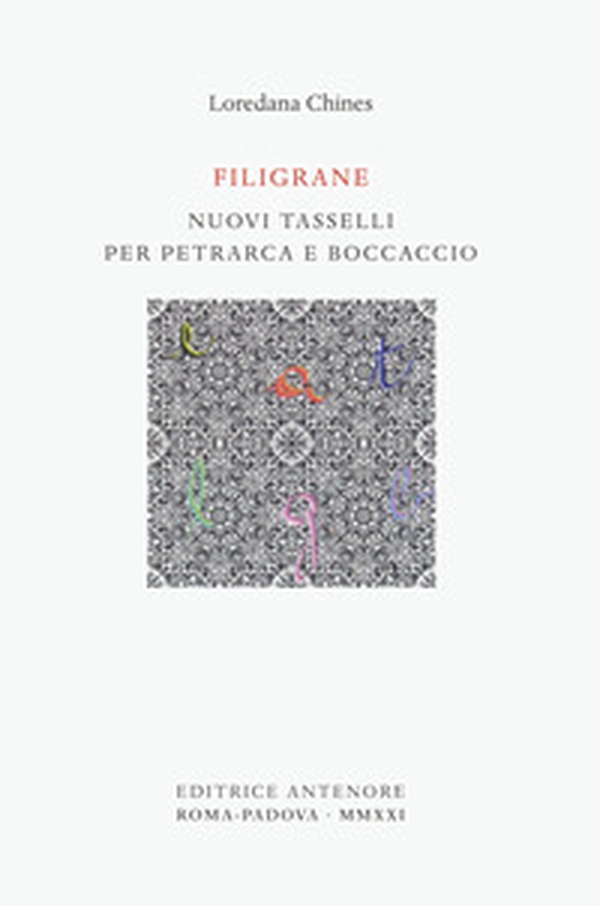 Filigrane. Nuovi tasselli per Petrarca e Boccaccio - Librerie.coop Filigrane. Nuovi tasselli per Petrarca e Boccaccio - Librerie.coop