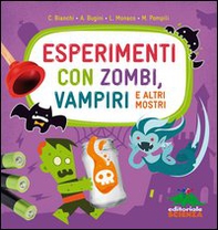 Esperimenti con zombi, vampiri e altri mostri - Librerie.coop