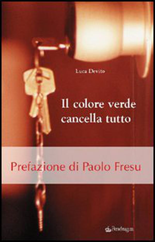 Il colore verde cancella tutto - Librerie.coop Il colore verde cancella tutto - Librerie.coop