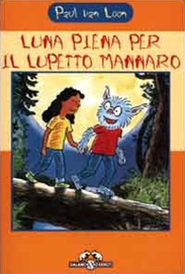 Luna piena per il lupetto mannaro - Librerie.coop Luna piena per il lupetto mannaro - Librerie.coop
