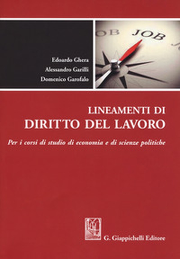 Lineamenti di diritto del lavoro. Per i corsi di studio di Economia e di Scienze politiche - Librerie.coop Lineamenti di diritto del lavoro. Per i corsi di studio di Economia e di Scienze politiche - Librerie.coop