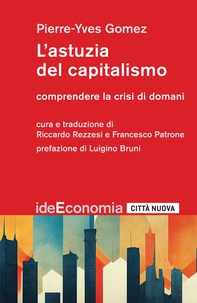 L'astuzia del capitalismo - Librerie.coop
