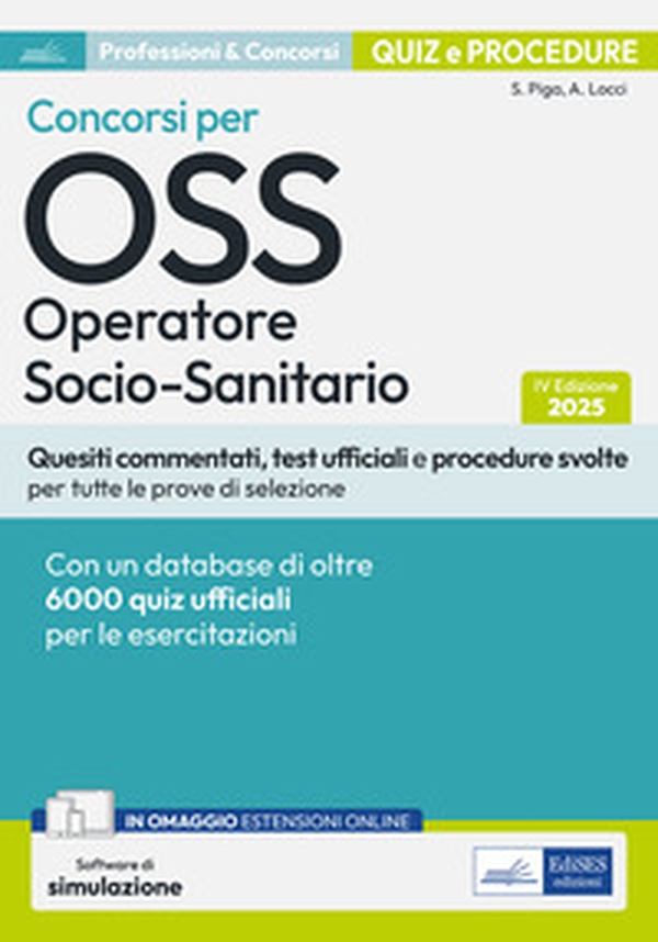 Concorsi per OSS Operatore socio-sanitario. Quiz - Librerie.coop Concorsi per OSS Operatore socio-sanitario. Quiz - Librerie.coop