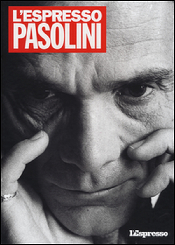 Pasolini - Librerie.coop Pasolini - Librerie.coop