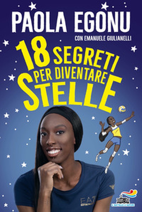 18 segreti per diventare stelle - Librerie.coop 18 segreti per diventare stelle - Librerie.coop
