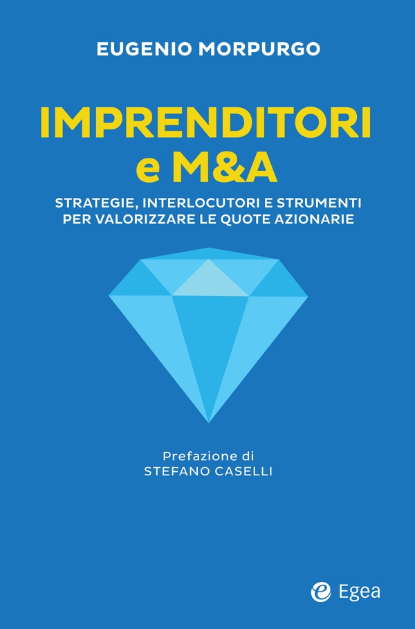 Imprenditori e M&A - Librerie.coop Imprenditori e M&A - Librerie.coop