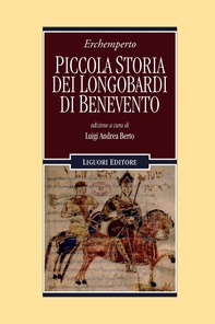 Piccola Storia dei Longobardi di Benevento - Librerie.coop Piccola Storia dei Longobardi di Benevento - Librerie.coop