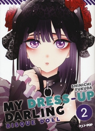 My dress up darling. Bisque doll - Vol. 2 - Librerie.coop