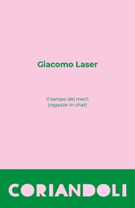 Il tempo dei merli (ragazze in chat) - Librerie.coop