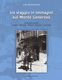 Un viaggio in immagini sul Monte Generoso - Librerie.coop